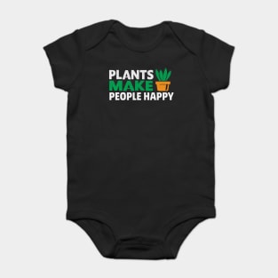 Plants Make People Happy Novelty Plant Lover Baby Bodysuit